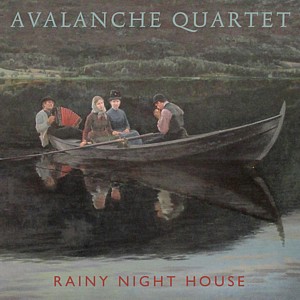 Avalanche Quartet - Rainy Night House