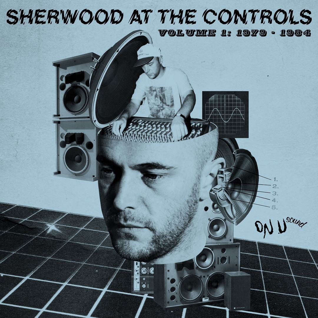 Adrian Sherwood - Sherwood At The Controls: Volume 1 1979-1984