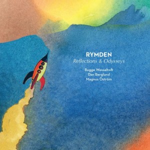 Rymden - Reflections & Odysseys (Jazzland)