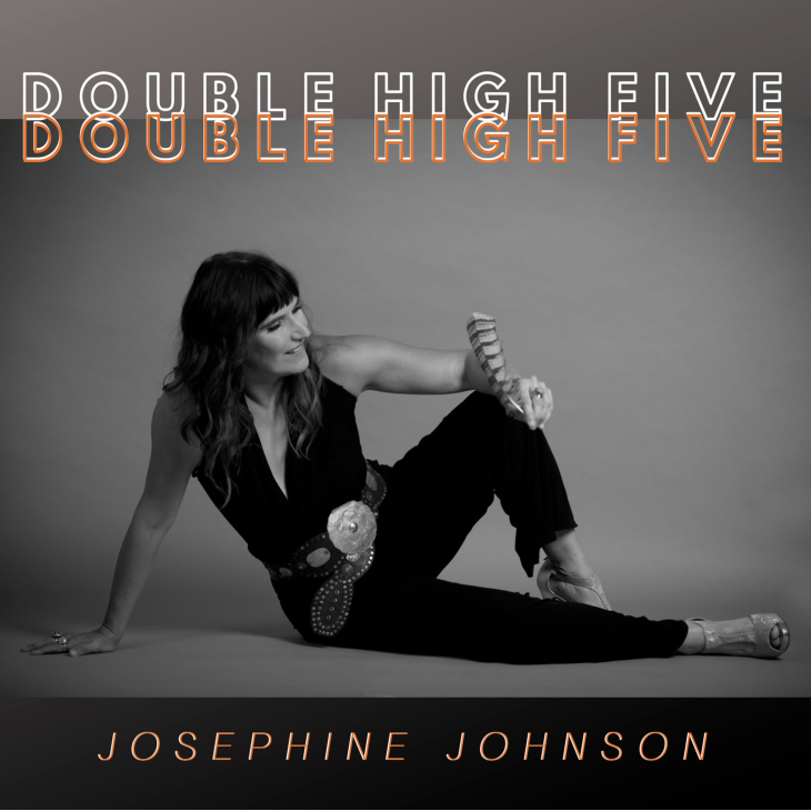 Josephine Johnson - Double High Five EP | Roots | Written in Music