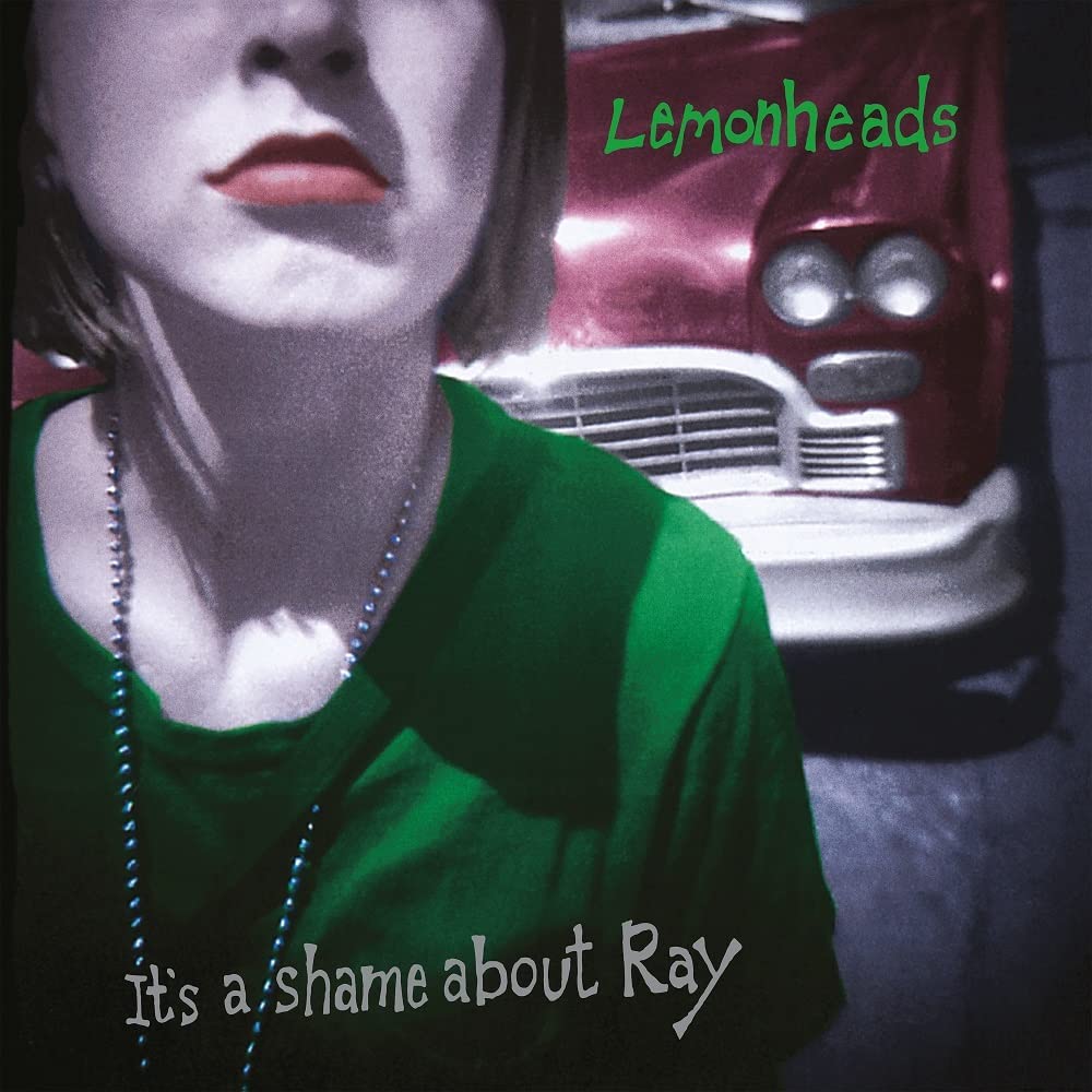 Lemonheads - It's A Shame About A Ray